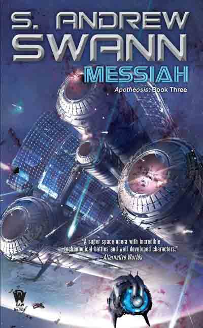 Messiah: Apotheosis #3 by S. Andrew Swann, Space Opera Science Fiction