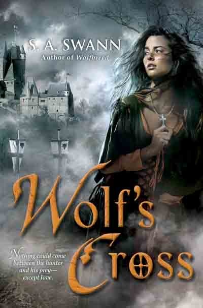 Wolf's Cross by S. Andrew Swann, Werewolf Historical Dark Fantasy